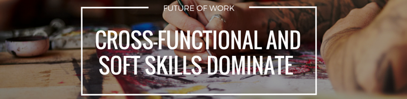 Cross-Functional and Soft Skills Dominate