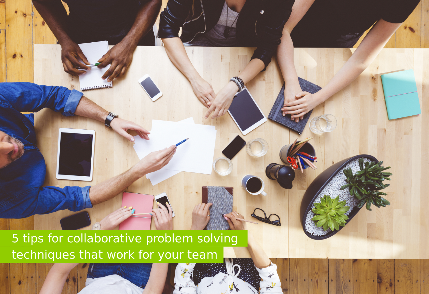 5 Practical Tips On Making Virtual Collaboration Efficient