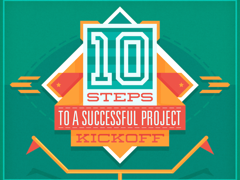 10 Steps to a Kickass Project Kickoff: A Checklist for ...