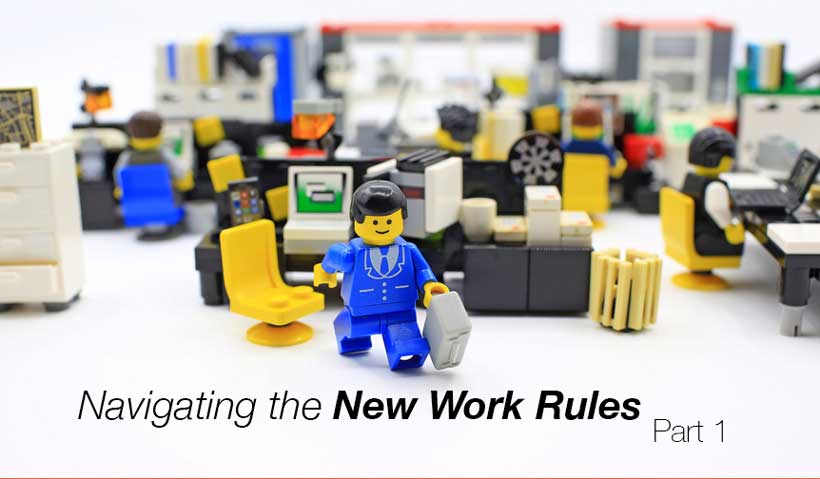 Navigating the New Work Rules [Part 1 of 2]